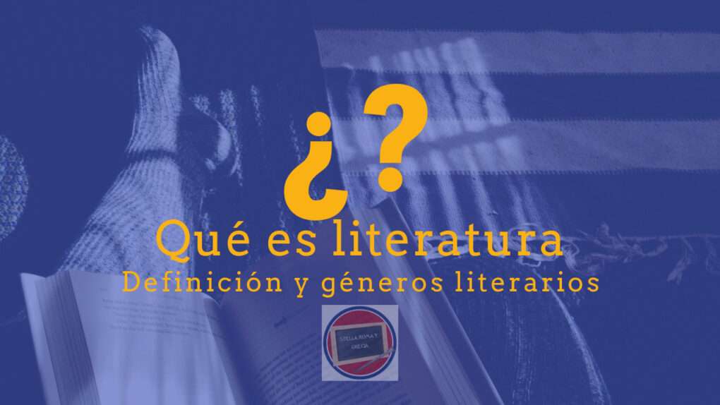 En este momento estás viendo ¿Qué es literatura?